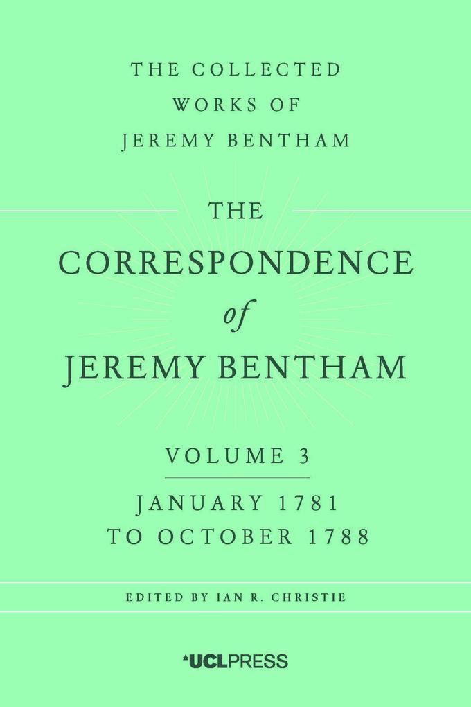 The Correspondence of Jeremy Bentham Volume 3