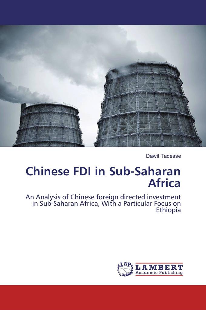 Chinese FDI in Sub-Saharan Africa