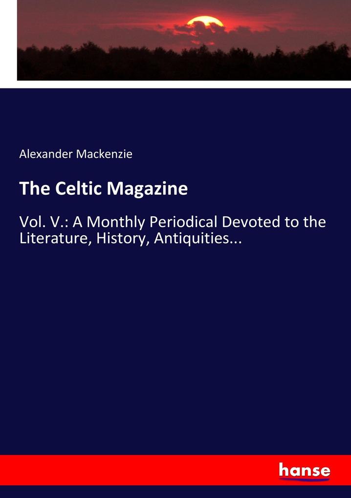 The Celtic Magazine