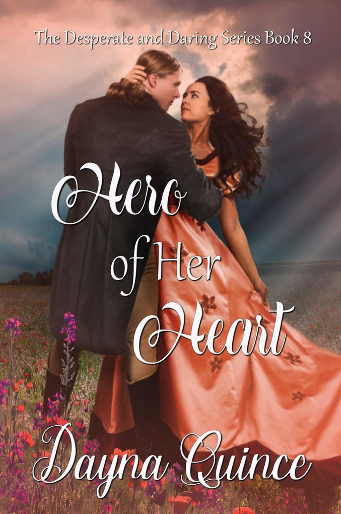 Hero of Her Heart (Desperate and Daring Series #8)
