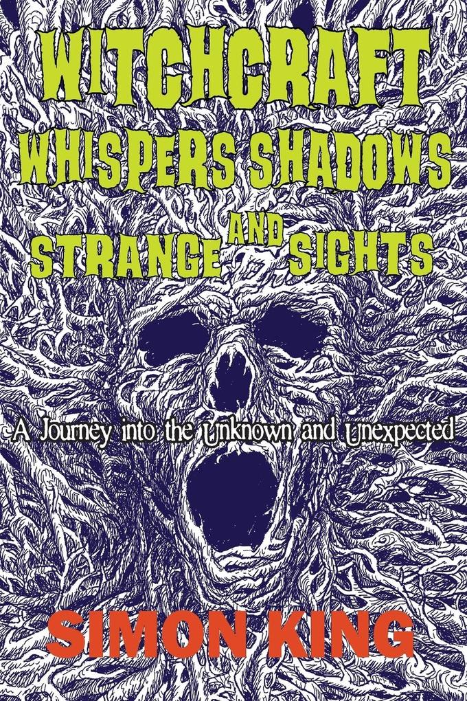 Witchcraft Whispers Shadows and Strange Sights