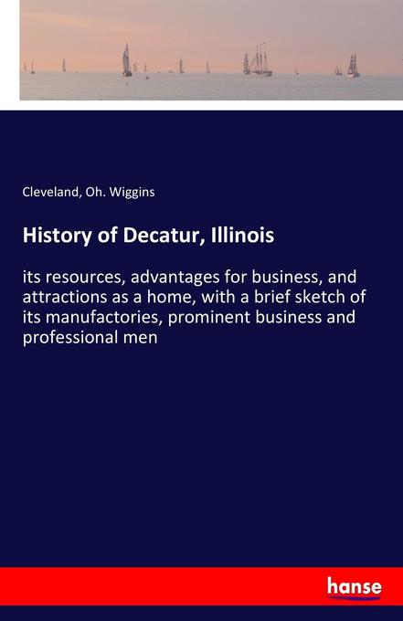 Image of History of Decatur Illinois