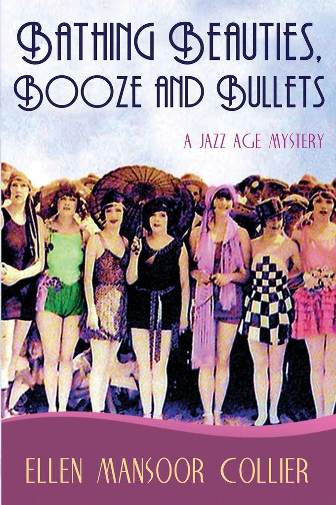 Bathing Beauties Booze and Bullets