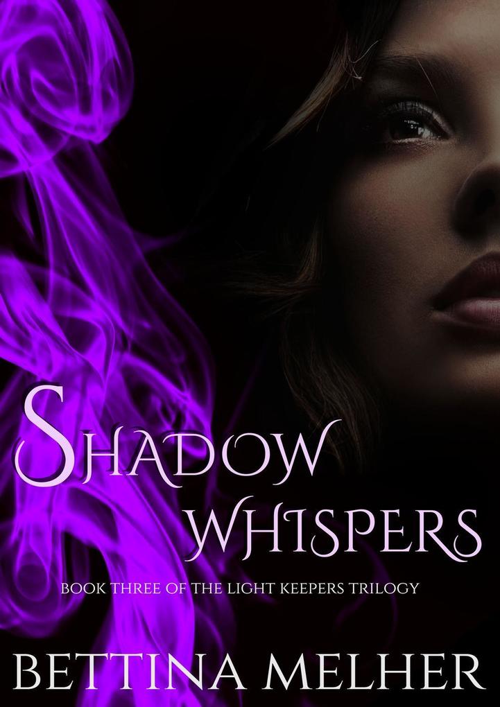 Shadow Whispers (The Light Keepers Trilogy #3)