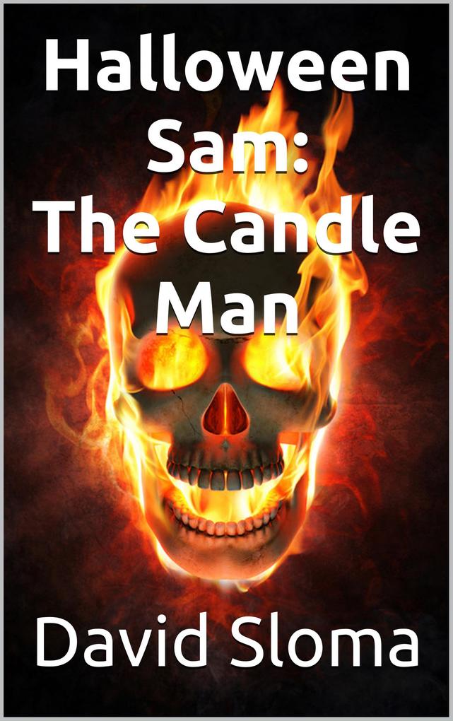 Halloween Sam: The Candle Man