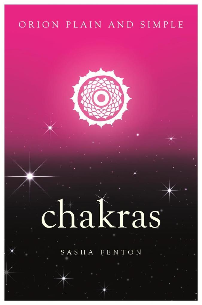 Chakras Orion Plain and Simple