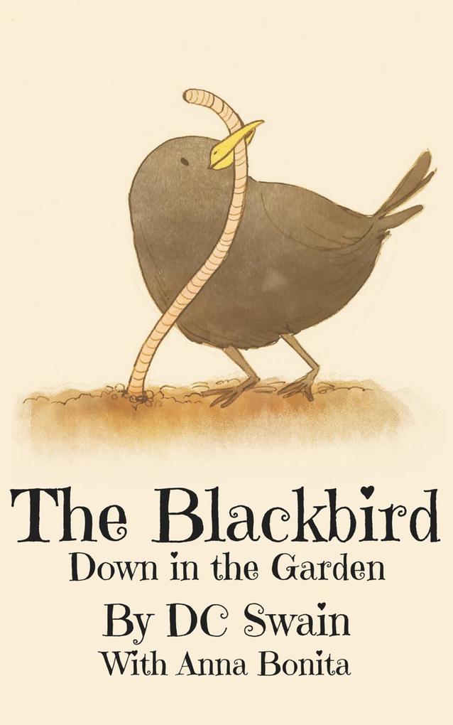 The Blackbird (Down in the Garden #3)