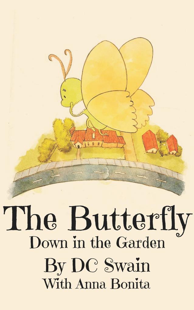 The Butterfly (Down in the Garden #2)