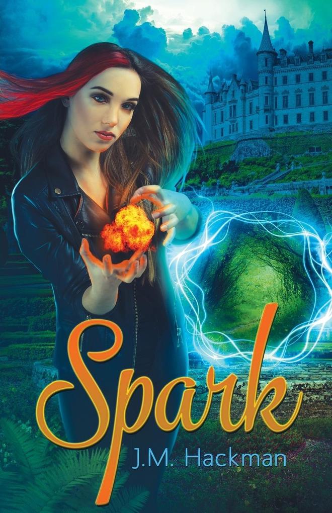 Spark: The Firebrand Chronicles Book One