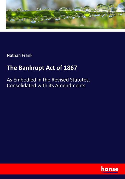 The Bankrupt Act of 1867