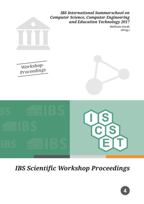 IBS International Summerschool on Computer Science Computer Engineering and Education Technology 2017
