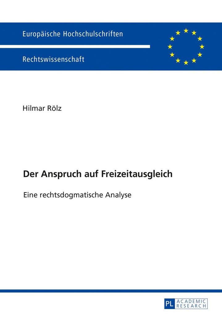 Der Anspruch auf Freizeitausgleich