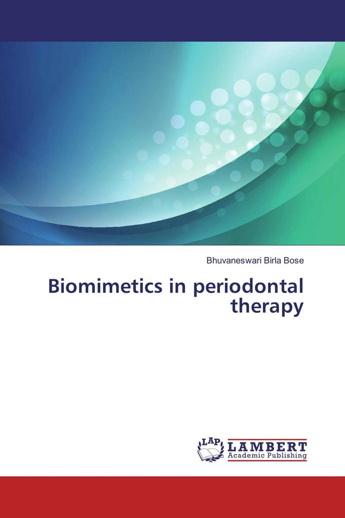 Biomimetics in periodontal therapy