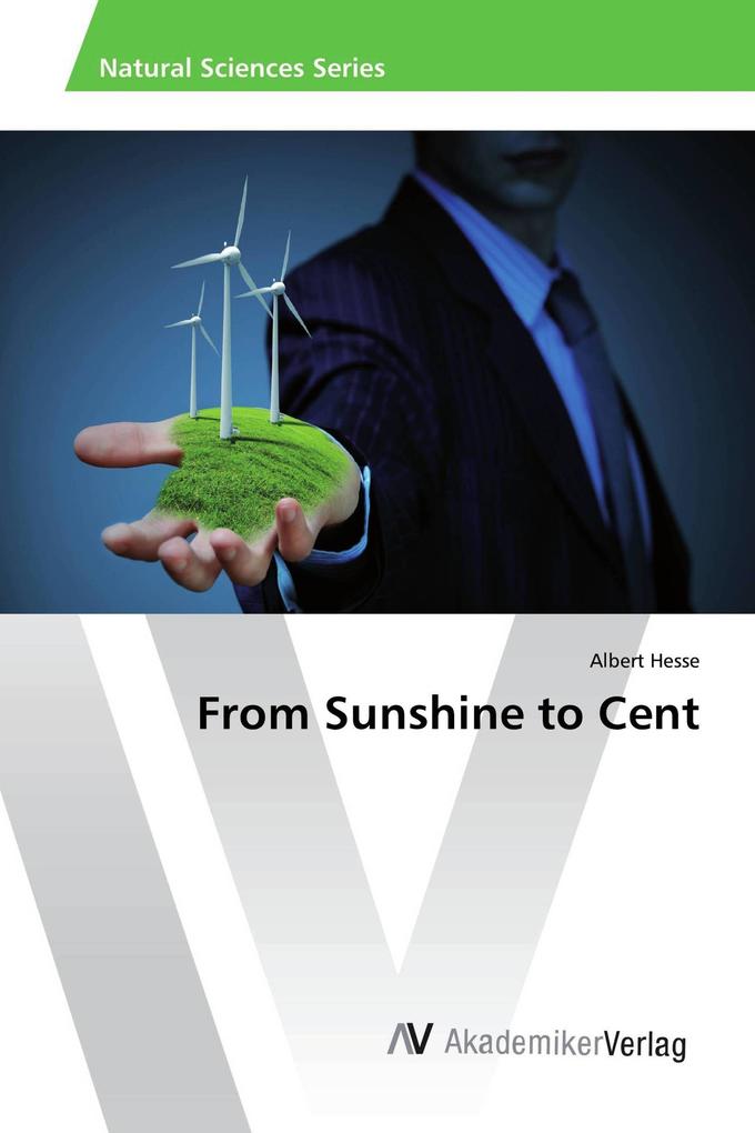 From Sunshine to Cent