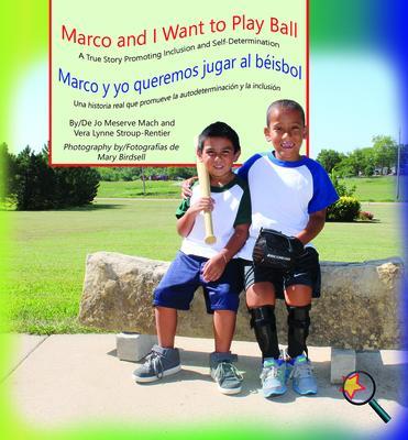 Marco and I Want To Play Ball/Marco y yo queremos jugar al béisbol