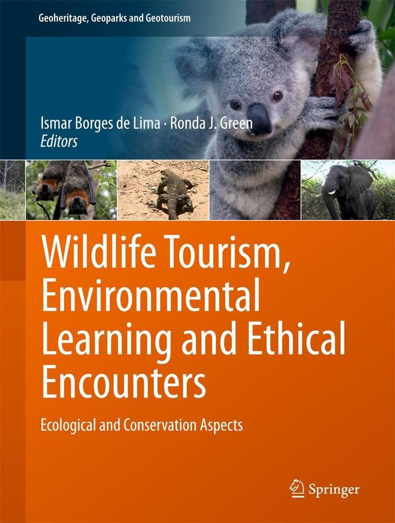 Wildlife Tourism Environmental Learning and Ethical Encounters