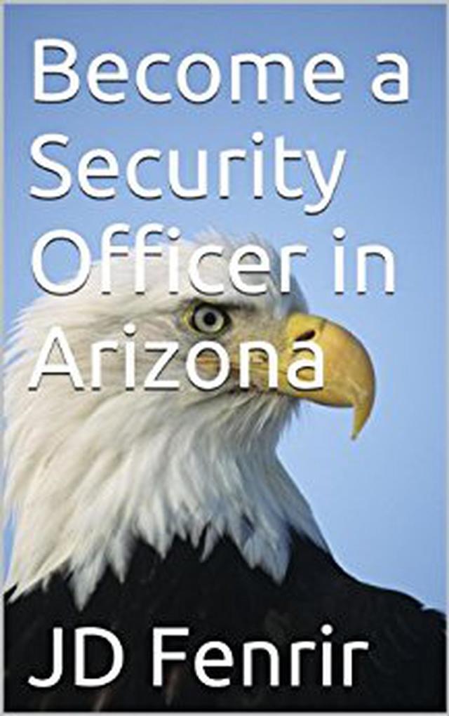 Become a Security Officer in Arizona
