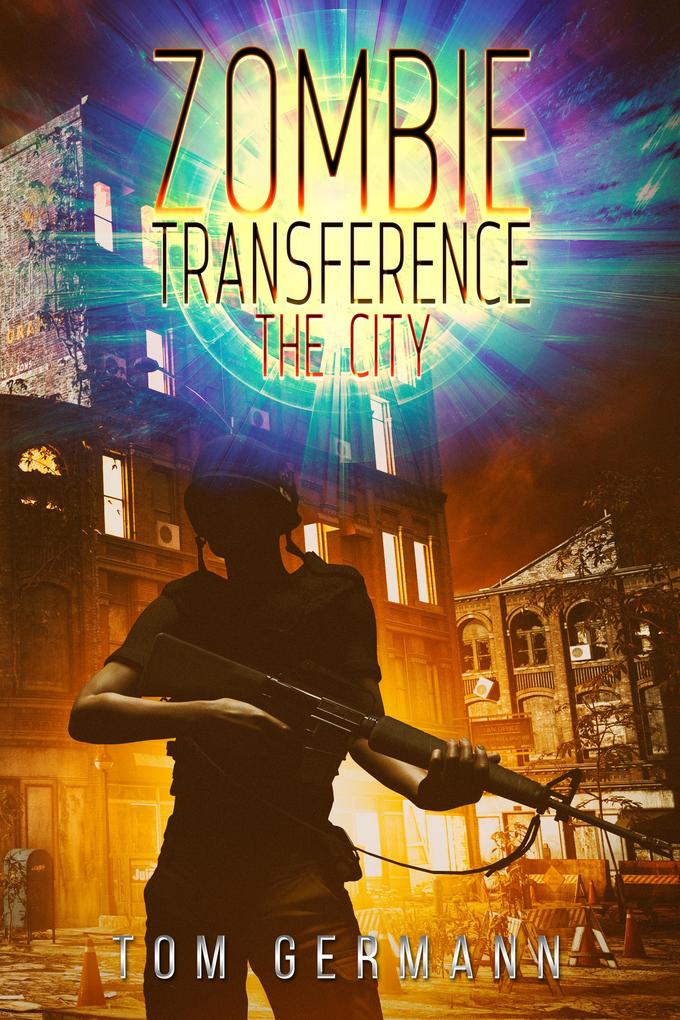 The City (Zombie Transference #2)