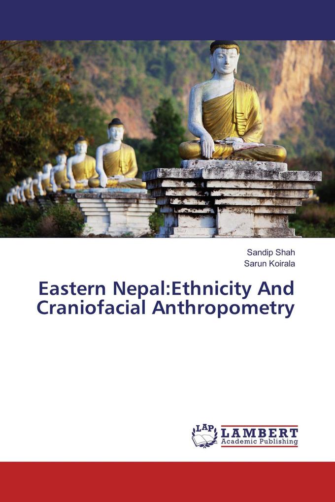 Eastern Nepal:Ethnicity And Craniofacial Anthropometry