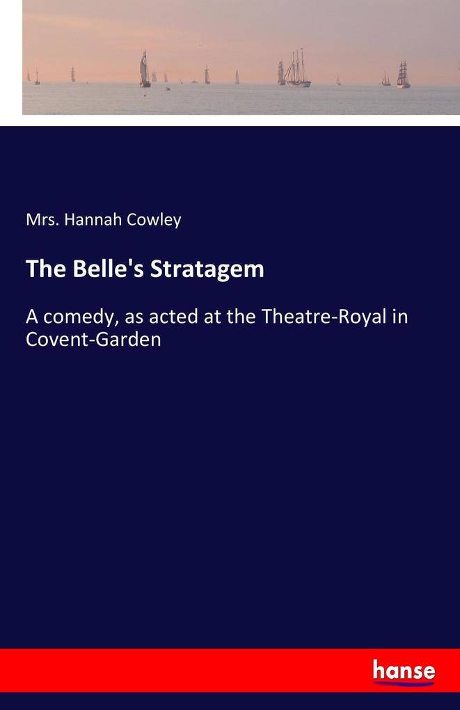 The Belle‘s Stratagem