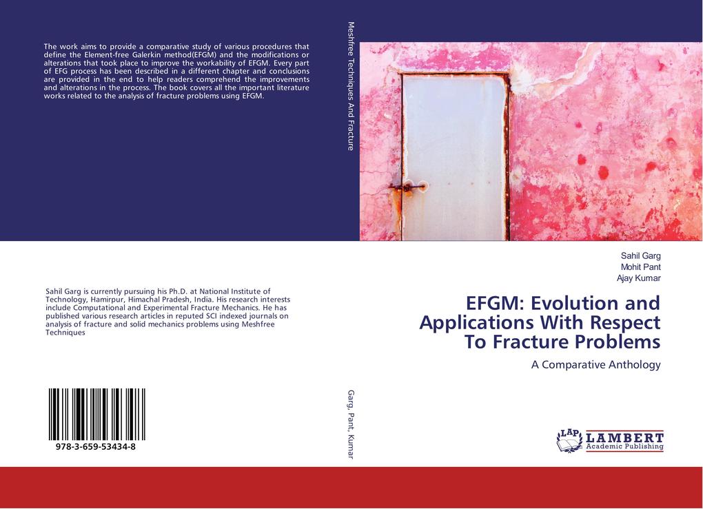 EFGM: Evolution and Applications With Respect To Fracture Problems