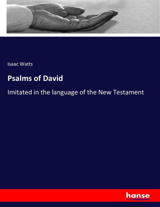 Psalms of David - Isaac Watts