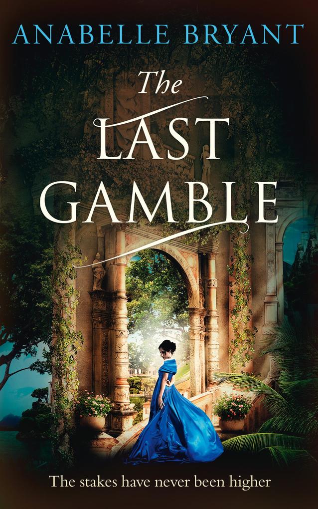 The Last Gamble (Bastards of London Book 3)