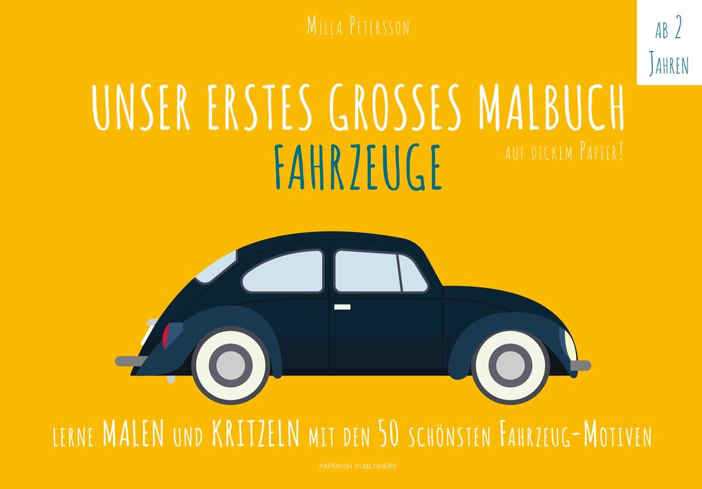 Image of Unser Erstes Großes Malbuch - Fahrzeuge - Milla Petersson, Kartoniert (TB)