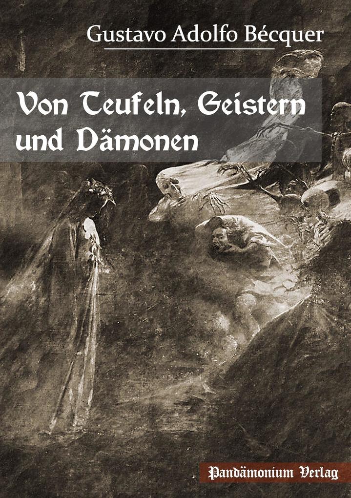 Von Teufeln Geistern und Dämonen