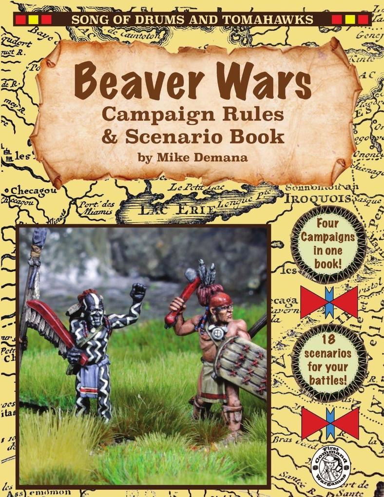 Beaver Wars Campaign Rules & Scenario Book