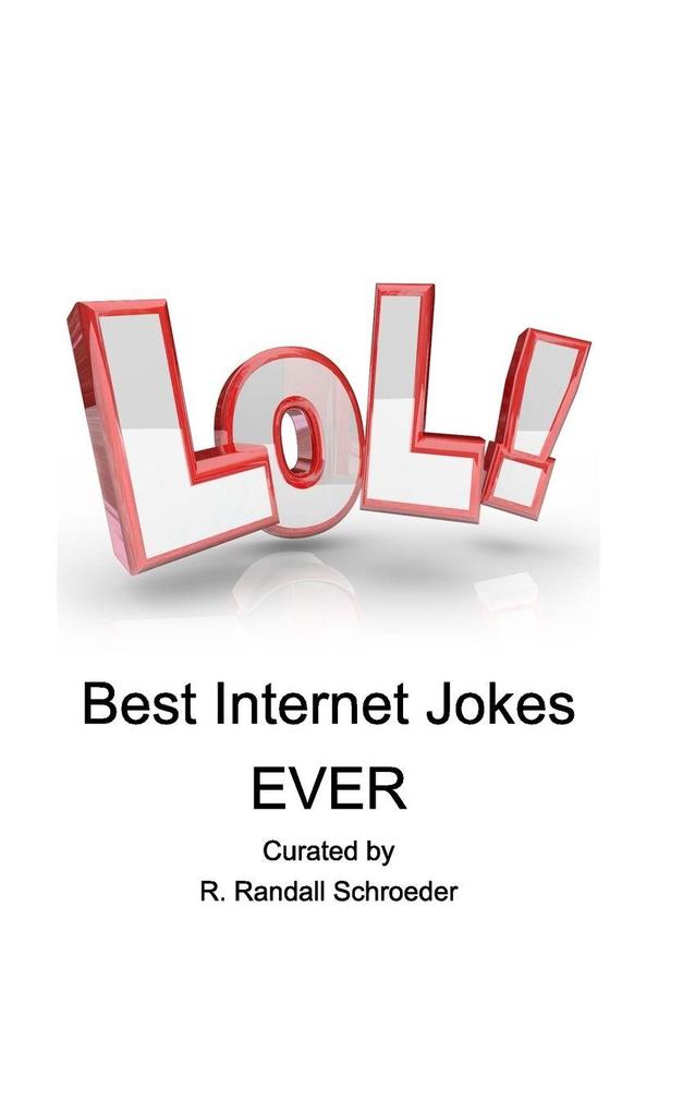 BEST Internet Jokes Ever