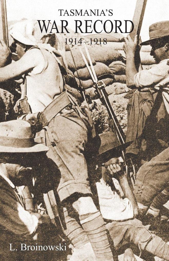 TASMANIA'S WAR RECORD 1914-1918