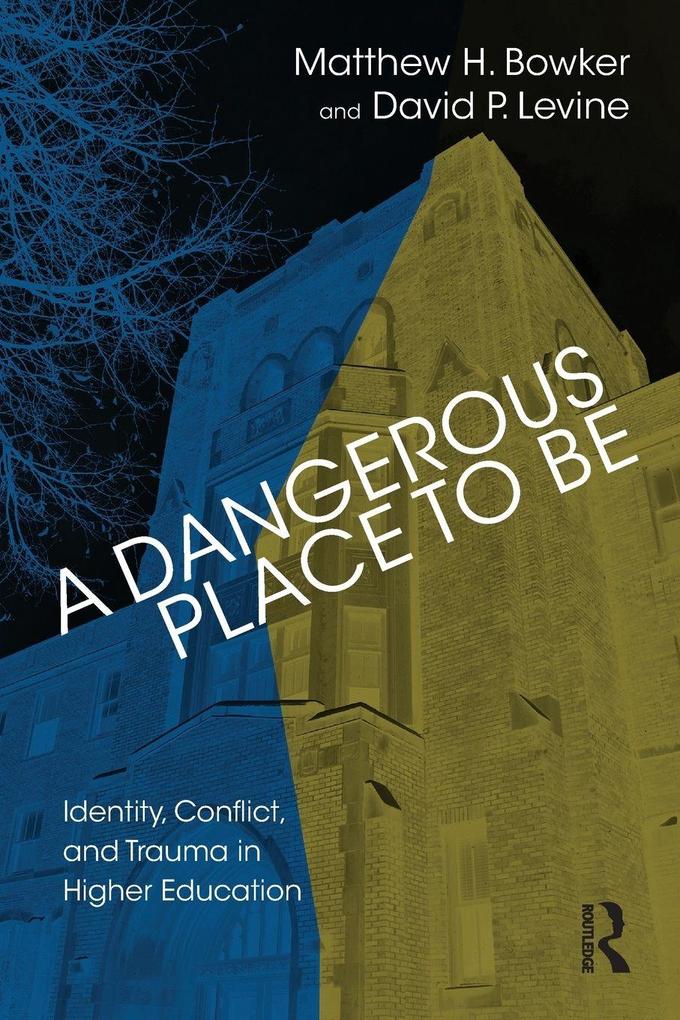A Dangerous Place to Be