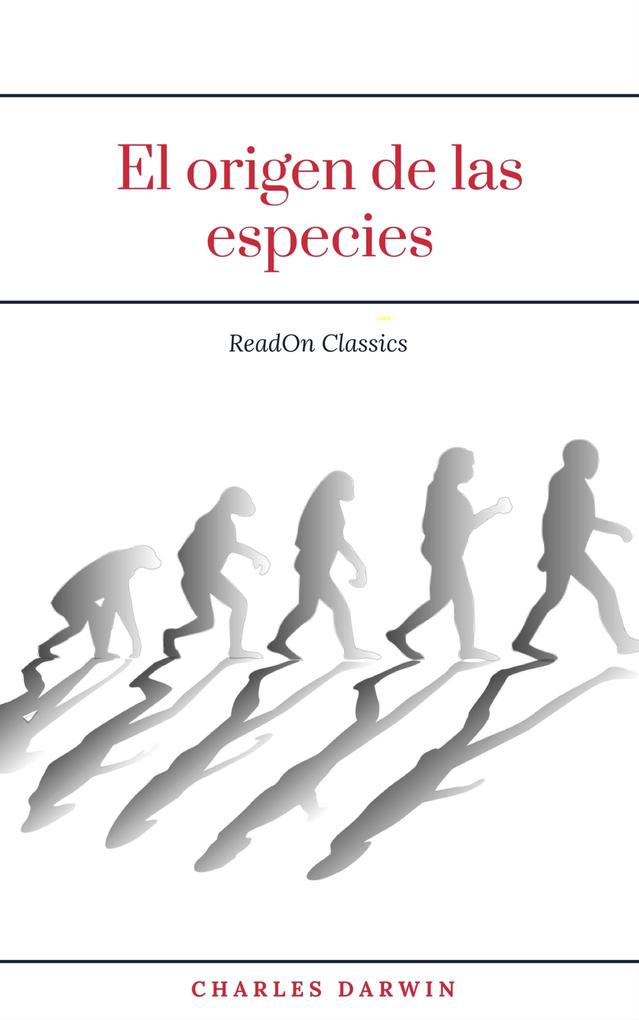 El origen de las especies (ReadOn Classics)