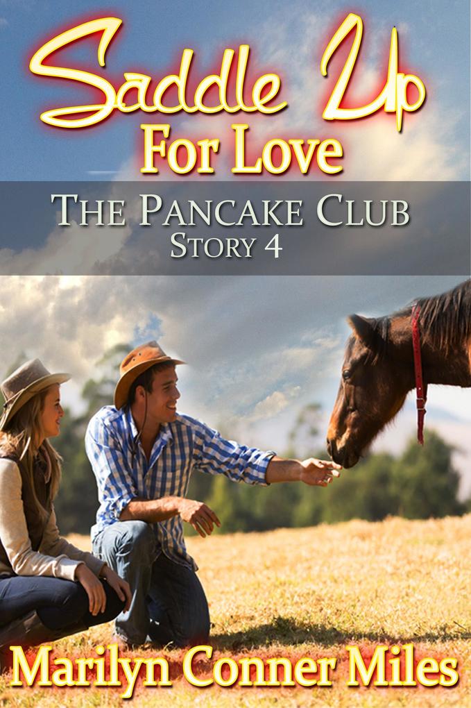 Saddle up for Love (The Pancake Club #4)