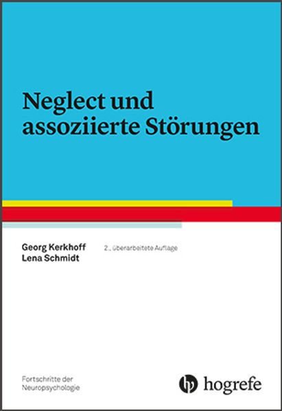 Neglect und assoziierte Störungen