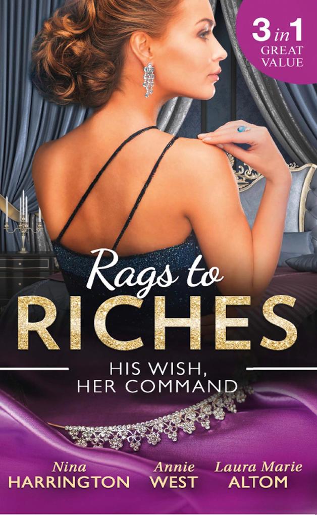 Rags To Riches: His Wish Her Command