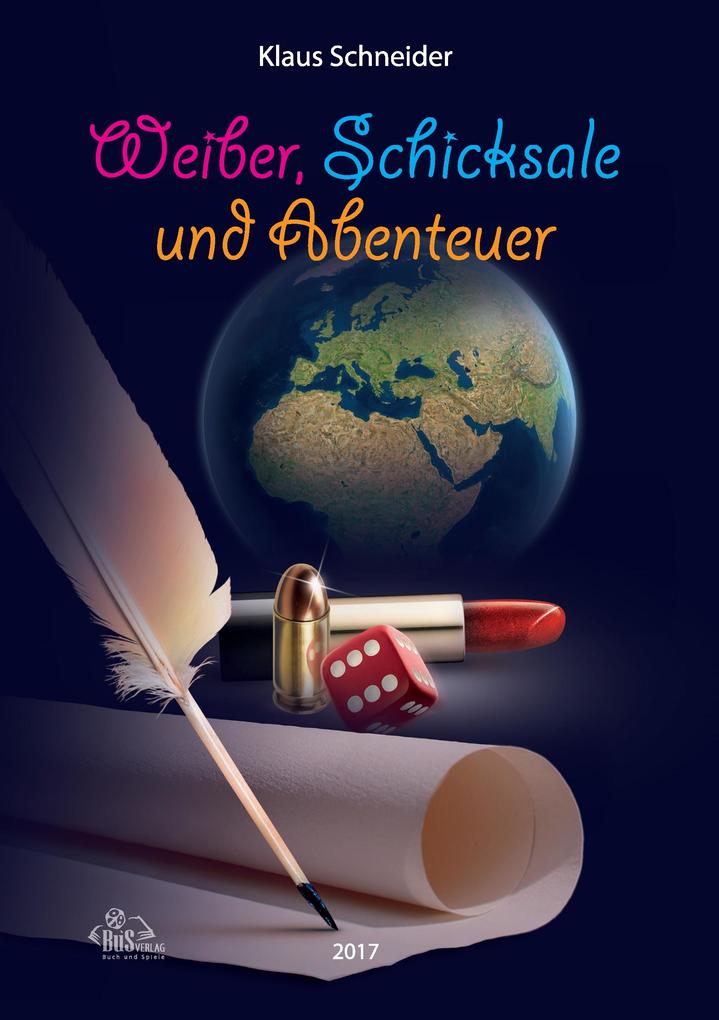 Weiber Schicksale und Abenteuer