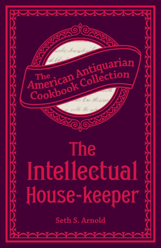 The Intellectual House-keeper