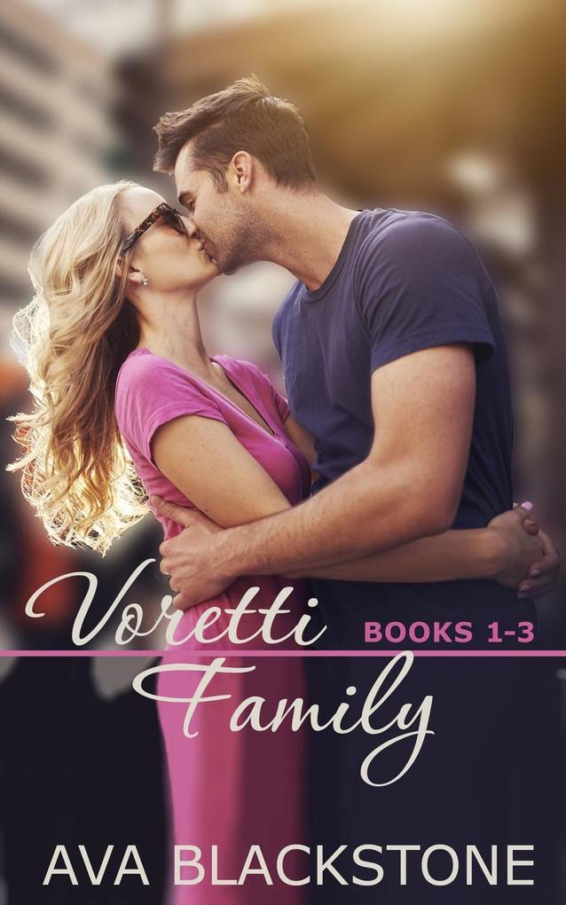 Voretti Family: Books 1-3 (Voretti Family Boxset)