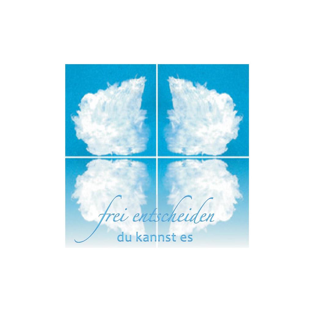 Frei entscheiden. Du kannst es