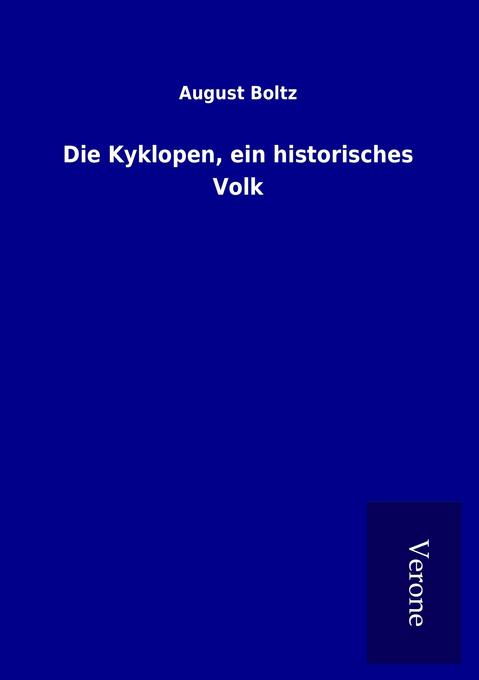 Die Kyklopen ein historisches Volk
