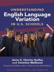 Understanding English Language Variation in U.S. Schools als eBook Download von Anne H. Charity Hudley, Christine Mallinson - Anne H. Charity Hudley, Christine Mallinson