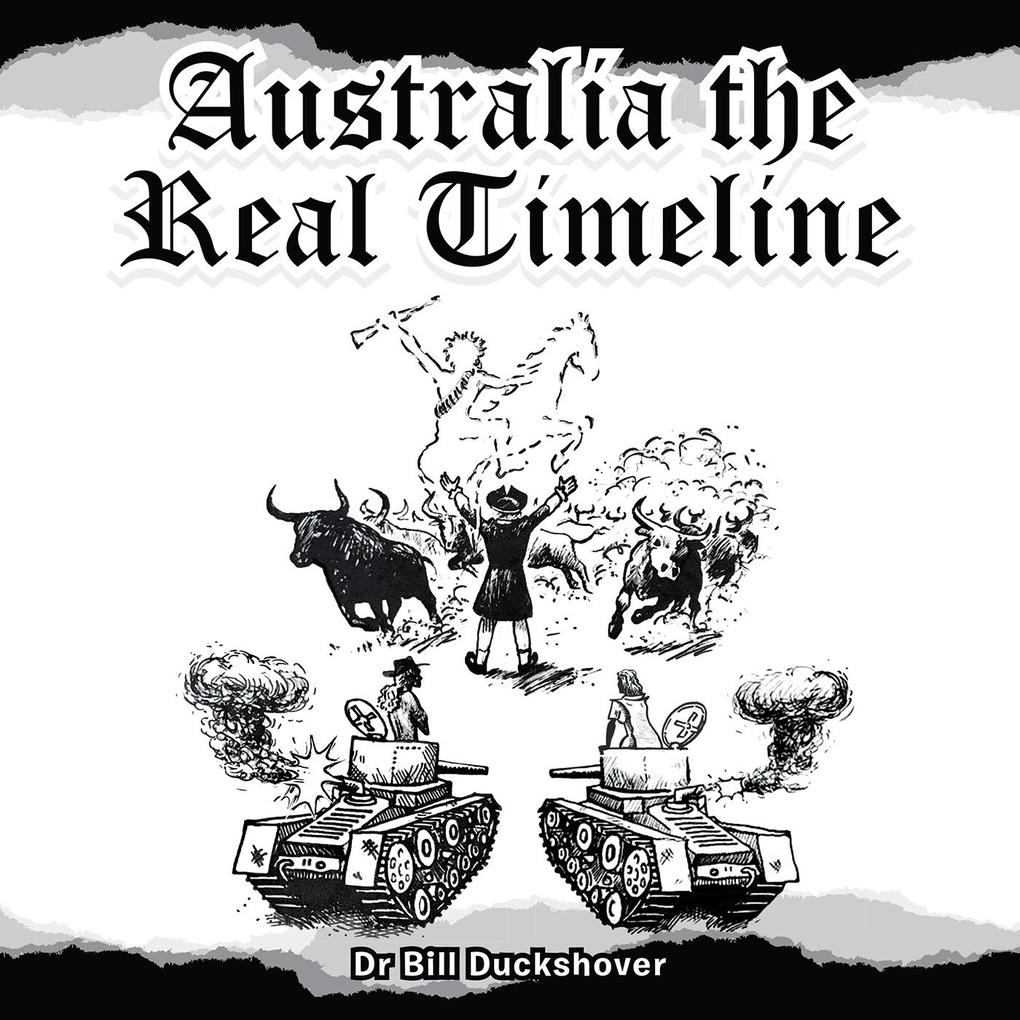 Australia the Real Timeline