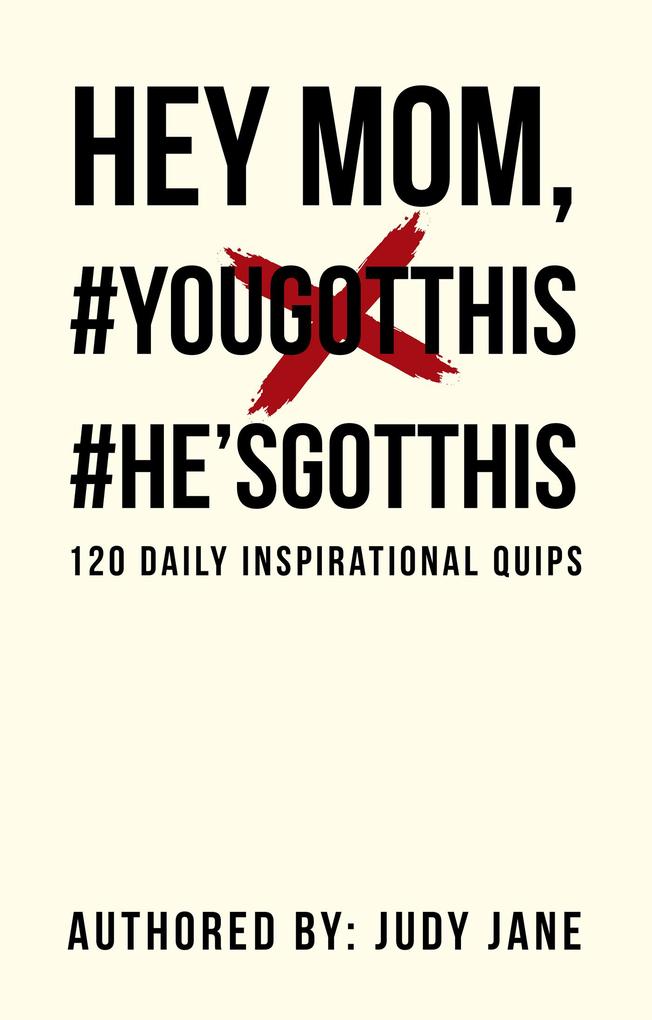 Hey Mom #Yougotthis #He‘Sgotthis