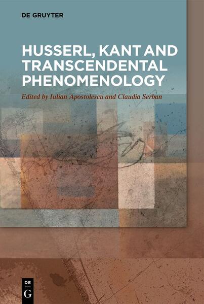 Husserl Kant and Transcendental Phenomenology