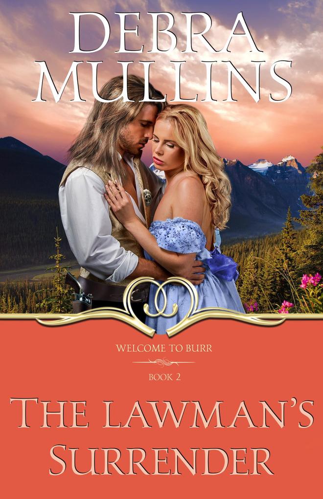 The Lawman‘s Surrender (Welcome to Burr #2)
