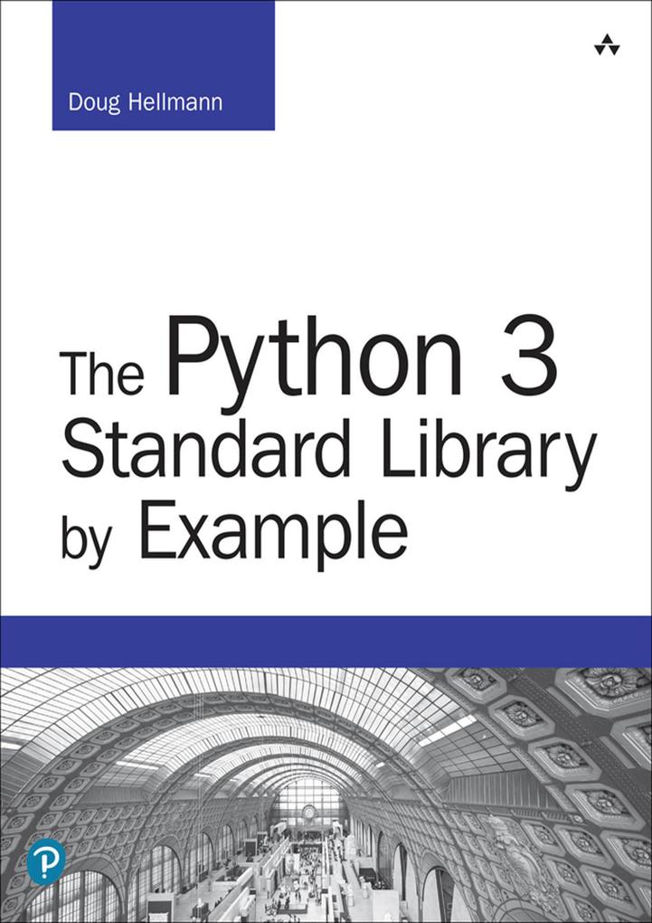 Python 3 Standard Library by Example The