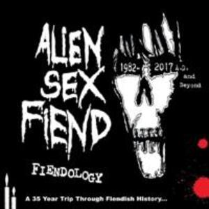 Fiendology ~ A 35 Year Trip Through Fiendish Histo