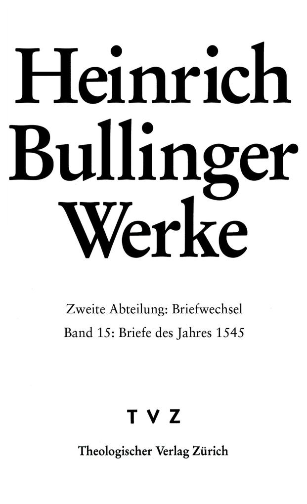 Bullinger Heinrich: Werke - Heinrich Bullinger
